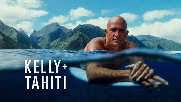 Kelly + Tahiti | A Film by Todd Glaser